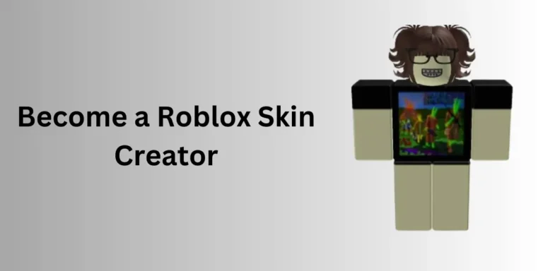 Become a Roblox Skin Creator