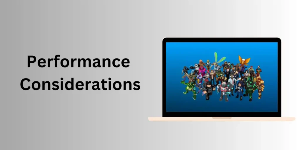 Performance Considerations