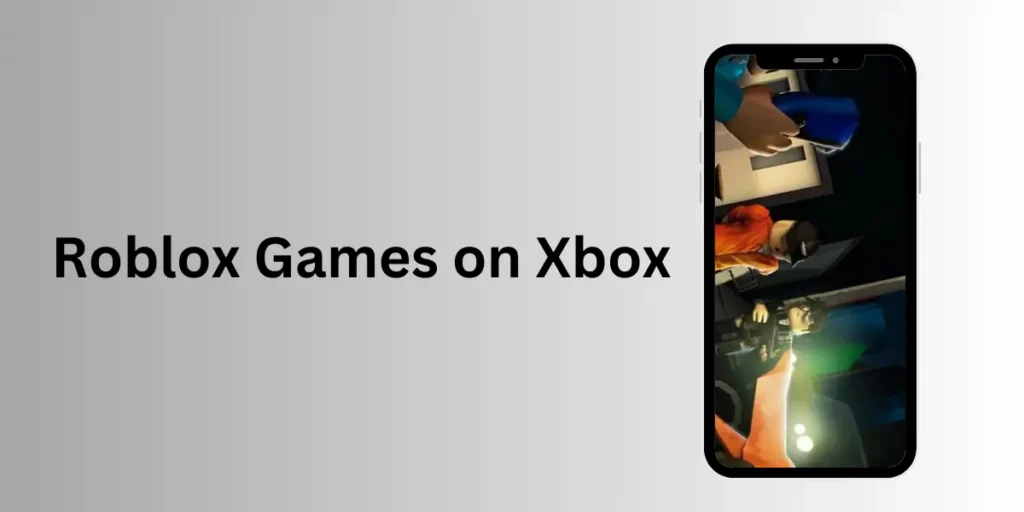 Roblox Games on Xbox