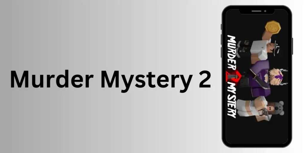 Roblox Murder Mystery 2